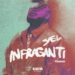 Infraganti - Single by Sael & Taiko album reviews, ratings, credits