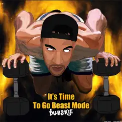 It's Time to Go Beast Mode Song Lyrics