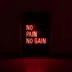 No Pain No Gain - Single by Richie Sandoval album reviews, ratings, credits