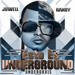 Esto Es Underground - Single by Jowell & Randy album reviews, ratings, credits