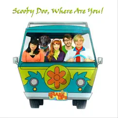 Scooby Doo, Where Are You! Song Lyrics