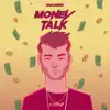 Moneytalk - Single album lyrics, reviews, download