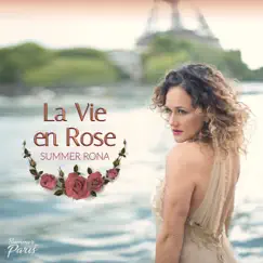 La Vie en Rose - Single by Summer Rona album reviews, ratings, credits