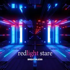 Breathless - Single by Redlight Stare album reviews, ratings, credits
