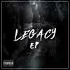 Legvcy - EP album lyrics, reviews, download