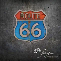 Route 66 - Single by FabryGore McMillan album reviews, ratings, credits