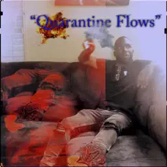 Quarantine Flows (feat. Orissa October) - Single by LUX$TA album reviews, ratings, credits