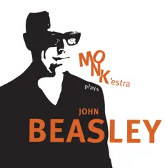 MONK’estra Plays John Beasley by John Beasley album reviews, ratings, credits