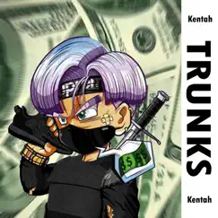 Trunks Song Lyrics