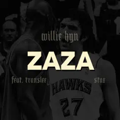 Zaza (feat. Translee) - Single by Willie Hyn album reviews, ratings, credits