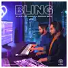 Bling (feat. Niharika Kolte) - Single album lyrics, reviews, download