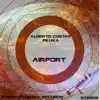 Airport - Single album lyrics, reviews, download
