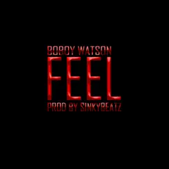 Feel - Single by Boboy Watson album reviews, ratings, credits
