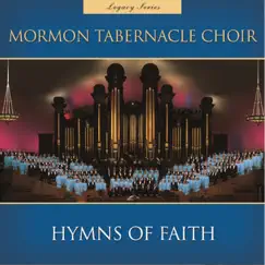Hymns of Faith (Legacy Series) by Mormon Tabernacle Choir album reviews, ratings, credits