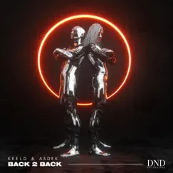 Back2Back - Single by KEELD & ASDEK album reviews, ratings, credits