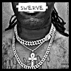 Swerve - Single by Trivo La Fyre album reviews, ratings, credits