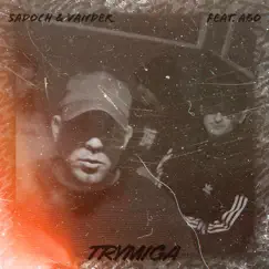 Trymiga (feat. Abo) - Single by Sadoch & Vander album reviews, ratings, credits