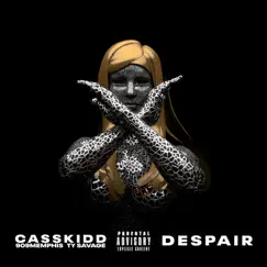 Despair (feat. 909Memphis & Ty Savage) - Single by CassKidd album reviews, ratings, credits