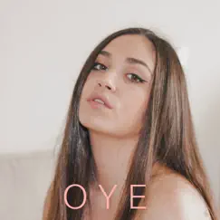 Oye - Single by Carolina García album reviews, ratings, credits