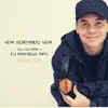 Vem Sentando Vem (Brega Funk) - Single album lyrics, reviews, download