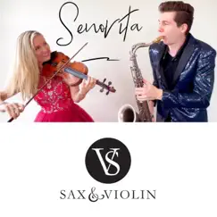 Senorita - Single by SaxAndViolin album reviews, ratings, credits