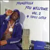 You Welcome Vol. 2 4 Tapes Later album lyrics, reviews, download
