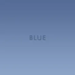 Blue (feat. Mahle) Song Lyrics