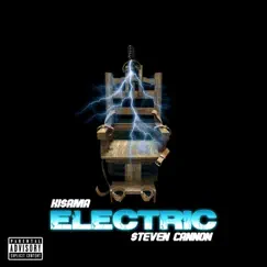 Electric (feat. $teven Cannon) Song Lyrics