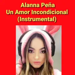 Un Amor Incondicional (Instrumental) Song Lyrics