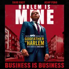 Business is Business (feat. Dave East & A$AP Ferg) - Single by Godfather of Harlem album reviews, ratings, credits