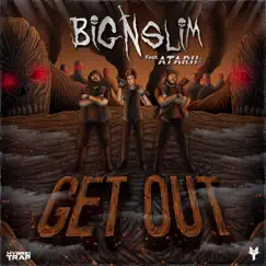GET OUT (feat. Atarii) - Single by Big N Slim album reviews, ratings, credits