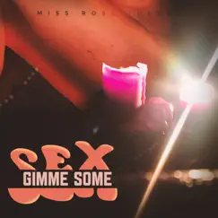 Gimme Some Sex - Single by Miss Rose Theory album reviews, ratings, credits
