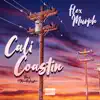 Cali Coastin' - Single album lyrics, reviews, download