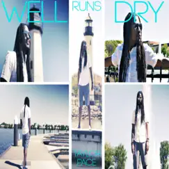 Well Runs Dry - Single by Taylor Pace album reviews, ratings, credits