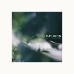 Shift Remixed - EP by Henry Green album reviews, ratings, credits