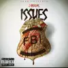 Issues - Single album lyrics, reviews, download