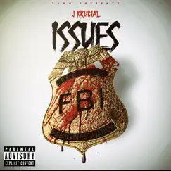 Issues - Single by J Krucial album reviews, ratings, credits