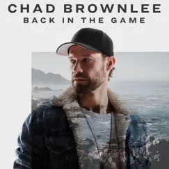 Back in the Game by Chad Brownlee album reviews, ratings, credits