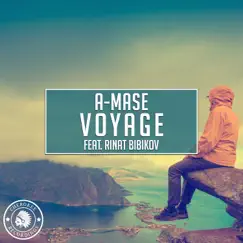Voyage - Single by A-mase & Rinat Bibikov album reviews, ratings, credits