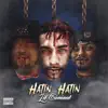 Hatin Hatin - Single album lyrics, reviews, download