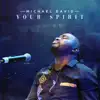 Your Spirit - Single album lyrics, reviews, download