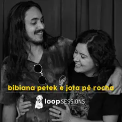 Loop Sessions: Tudo Bem - Single by Bibiana Petek & Jota Pê Rocha album reviews, ratings, credits