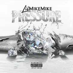 Pressure - EP by Lil Mike Mike album reviews, ratings, credits