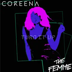 Turn It Up - Single by Coreena album reviews, ratings, credits