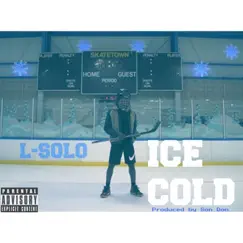 Ice Cold - Single by L-Solo album reviews, ratings, credits