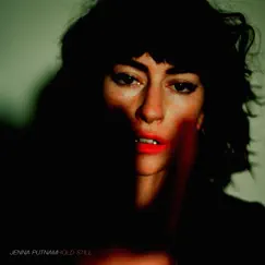 Hold Still - Single by Jenna Putnam album reviews, ratings, credits
