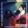 No N****z In Narnia album lyrics, reviews, download