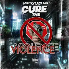 Cure the Violence (feat. PJP & Knowit) Song Lyrics
