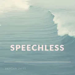 Speechless - Single by Bracha Jaffe album reviews, ratings, credits