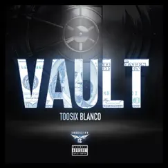 Vault - Single by TooSix Blanco album reviews, ratings, credits